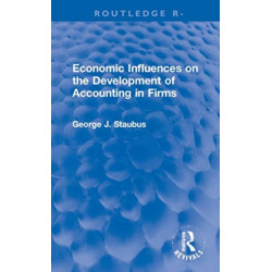 Economic Influences on the Development of Accounting in Firms