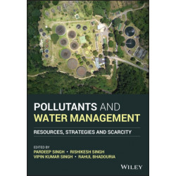 Pollutants and Water Management: Resources, Strategies and Scarcity