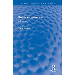 Pethick-Lawrence: A Portrait