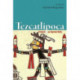 Tezcatlipoca: Trickster and Supreme Deity