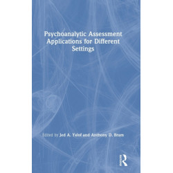 Psychoanalytic Assessment Applications for Different Settings