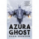 Azura Ghost: Book Two of The Graven