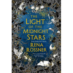 The Light of the Midnight Stars: The beautiful and timeless tale of love, loss and sisterhood