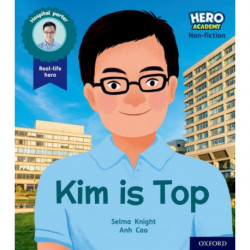 Hero Academy Non-fiction: Oxford Level 1+, Pink Book Band: Kim Is Top