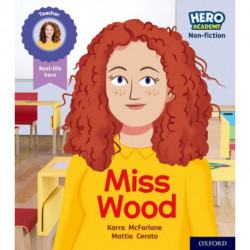 Hero Academy Non-fiction: Oxford Level 3, Yellow Book Band: Miss Wood