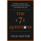 The 7 Questions: The Ultimate Toolkit to Boost Self-Esteem, Unlock Your Potential and Transform Your Life