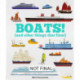Boats!: And Other Things That Float