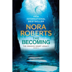 The Becoming: The Dragon Heart Legacy Book 2