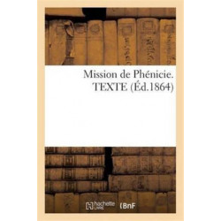 Mission de Phenicie. Texte