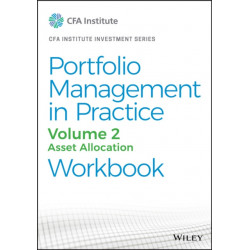 Portfolio Management in Practice, Volume 2: Asset Allocation Workbook