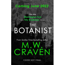 The Botanist: a gripping new thriller from The Sunday Times bestselling author