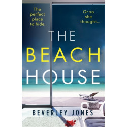 The Beach House: An absolutely gripping thriller with a stunning twist