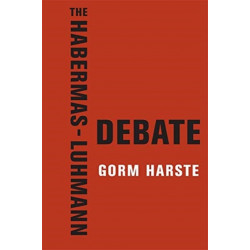 The Habermas-Luhmann Debate