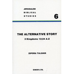 The Alternative Story of the Division of the Kingdom