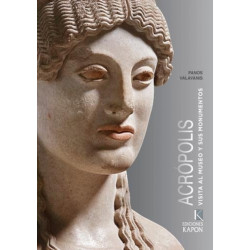 Acropolis (Spanish language edition): Visita al Museo y sus Monumentos