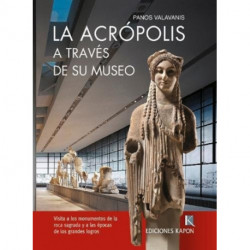 The Acropolis Through its Museum (Spanish language edition): Through its Museum