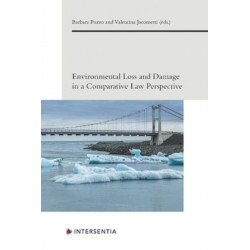 Environmental Loss and Damage in a Comparative Law Perspective