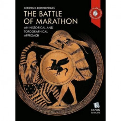 The Battle of Marathon: A Historical and Topographical Approach