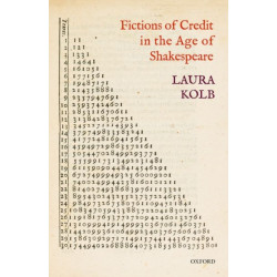 Fictions of Credit in the Age of Shakespeare