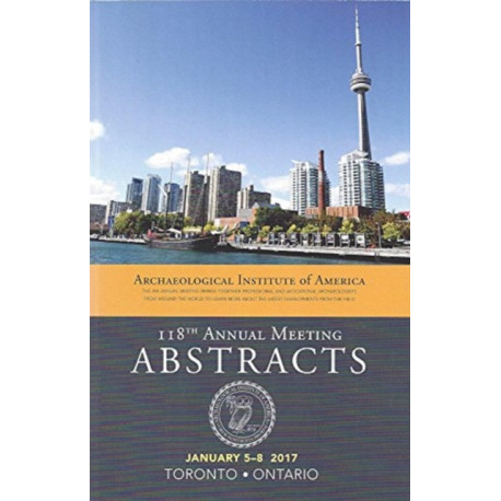 Archaeological Institute of America 118th Annual Meeting Abstracts, Volume 40