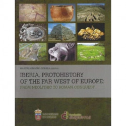 Iberia Protohistory of the Far West of Europe: From Neolithic to Roman Conquest