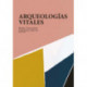 Arqueologias Vitales