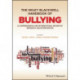 The Wiley Blackwell Handbook of Bullying, 2 Volume Set: A Comprehensive and International Review of Research and Intervention