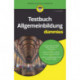 Testbuch Allgemeinbildung fur Dummies
