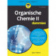 Organische Chemie II fur Dummies