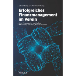 Erfolgreiches Finanzmanagement im Verein: Neue Finanzquellen erschließen, Mittel richtig einsetzen, Risiken erkennen