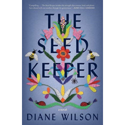 The Seed Keeper: A Novel