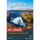 60 Hikes Within 60 Miles: St. Louis: Including Sullivan, Potosi, and Farmington