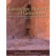 Landscape History of Hadramawt: The Roots of Agriculture in Southern Arabia (RASA) Project 1998-2008