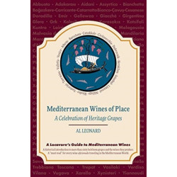 Mediterranean Wines of Place: A Celebration of Heritage Grapes