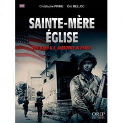 Sainte-Mere Eglise: The 82nd US Airborne Division