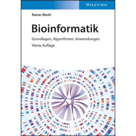 Bioinformatik: Grundlagen, Algorithmen, Anwendungen