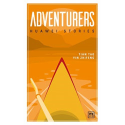Adventurers: Huawei Stories