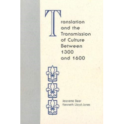 Translation and the Transmission of Culture Between 1300 and 1600