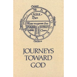 Journeys Toward God: Pilgrimage and Crusade