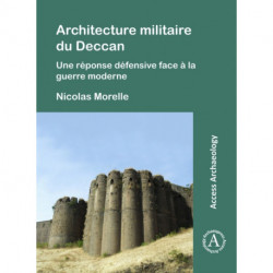 Architecture militaire du Deccan: Une reponse defensive face a la guerre moderne