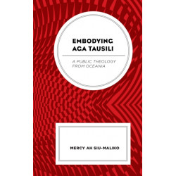 Embodying Aga Tausili: A Public Theology from Oceania