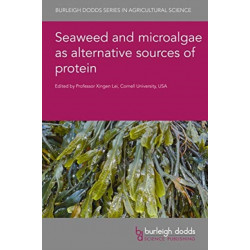 Seaweed and Microalgae as Alternative Sources of Protein