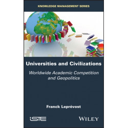Universities and Civilizations: Worldwide Academic Competition and Geopolitics
