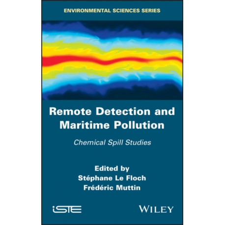Remote Detection and Maritime Pollution: Chemical Spill Studies