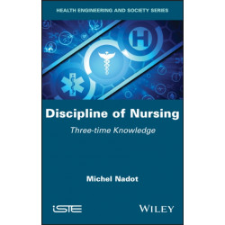Discipline of Nursing: Three-time Knowledge