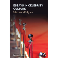 Essays in Celebrity Culture: Stars and Styles