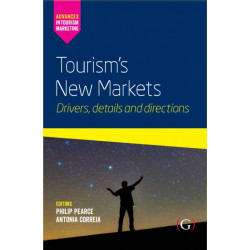 Tourism’s New Markets: Drivers, details and directions