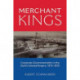 Merchant Kings: Corporate Governmentality in the Dutch Colonial Empire, 1815–1870