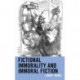 Fictional Immorality and Immoral Fiction