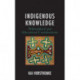 Indigenous Knowledge: Philosophical and Educational Considerations